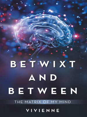 cover image of Betwixt and Between